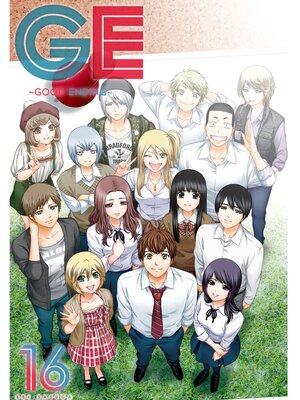 GE グッドエンディング eBook - GE: Good Ending, Volume 16 by Kei Sasuga · OverDrive: Free